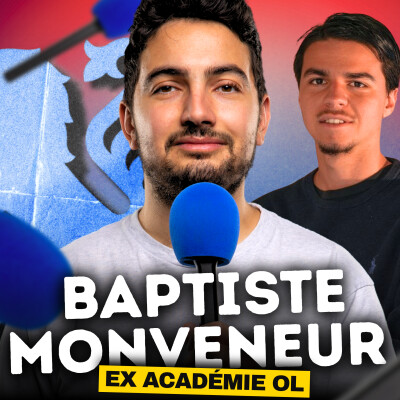 🎙️Interview de Baptiste Monveneur : ex-joueur de la formation lyonnaise cover