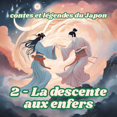 Contes et légendes du Japon - 02 - La descente aux enfers cover