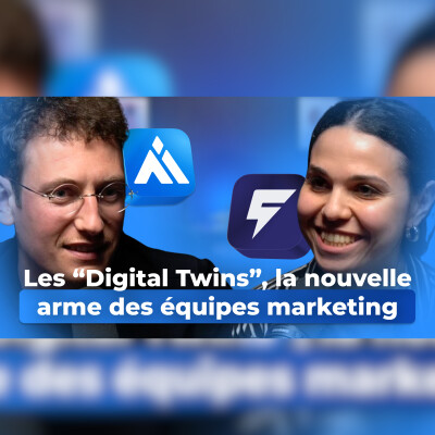 AI Corner E12 | Les “Digital Twins”, la nouvelle arme des équipes marketing ! Amel Mechalikh cover