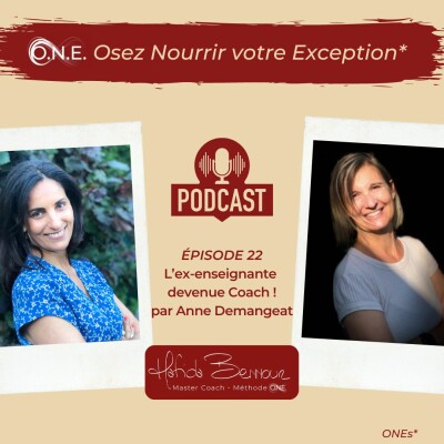 #22 - Anne Demangeat - " L’ex-enseignante devenue Coach ! " cover