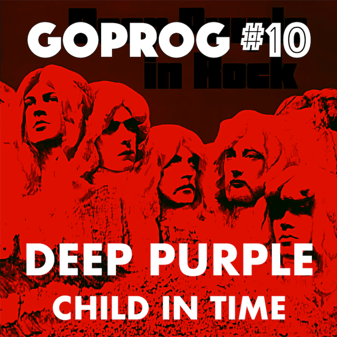 GoProg#10 - Deep Purple / Child in Time episode artwork