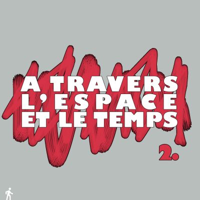 A travers l'espace et le temps - Part Two cover