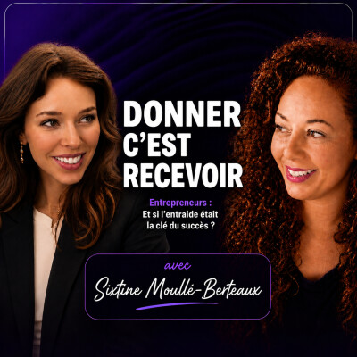 [Rediffusion] Sixtine Moullé-Berteaux | CEO de LE SURLIGNEUR | Fratrie et confiance : ce que l’on donne et ce que l’on reçoit cover