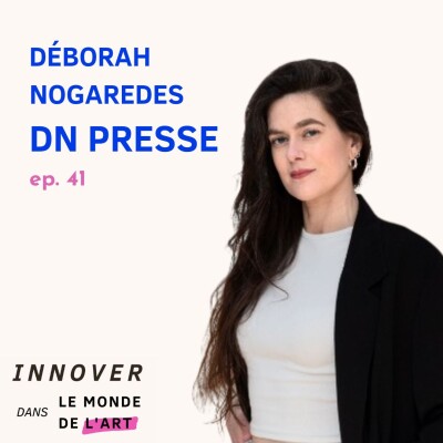 #41 DN Presse - Comprendre les relations presse dans le domaine de l’art et de la culture cover