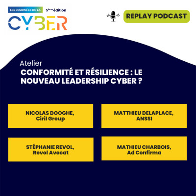 Journées Cyber (5ème édition) - Conformité et résilience : le nouveau leadership cyber ? cover