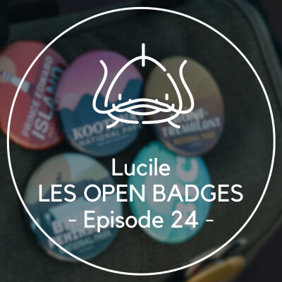 đą Les voix du Digital Learning : Lucile - Les Open Badges cover