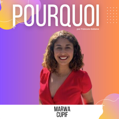 Sortir du cadre pour trouver sa voie ‌- Marwa Cuppif - Pourquoi ? cover