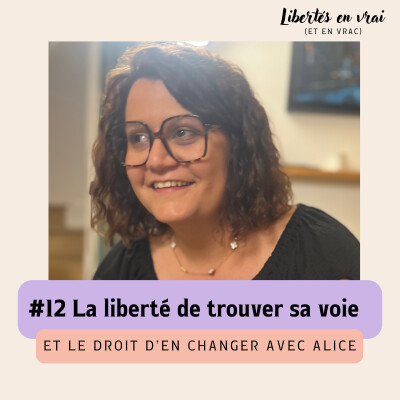 La liberté de trouver sa voie (et le droit d'en changer) avec Alice #12 cover
