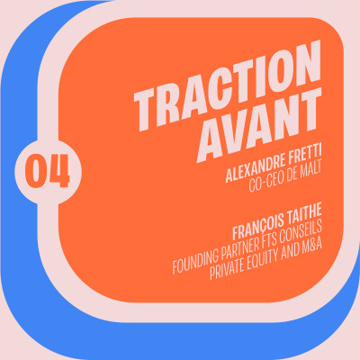 Capsule Traction Avant - E04 - Alexandre Fretti & François Taithe cover