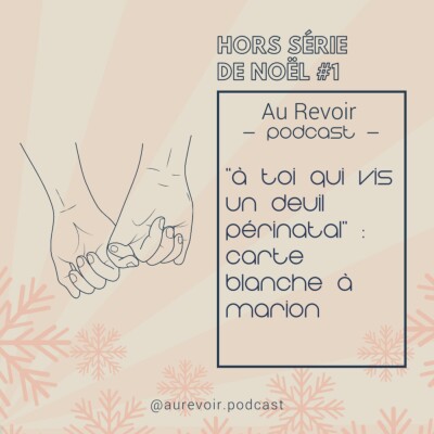 Hors-série de Noël #1 À toi qui vis un deuil périnatal : Marion cover
