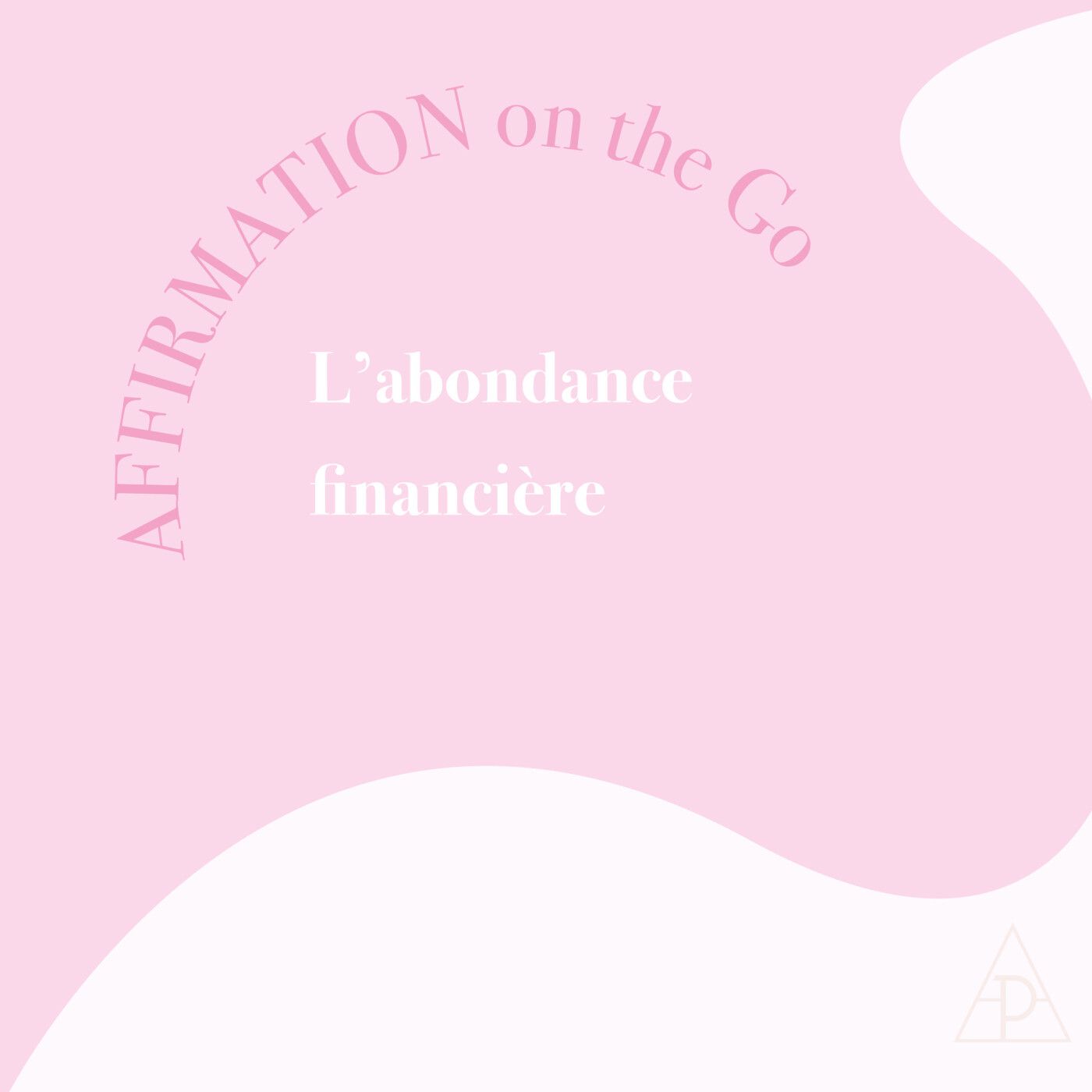 20. Affirmations positives: Abondance financière - Affirmation on the Go episode artwork
