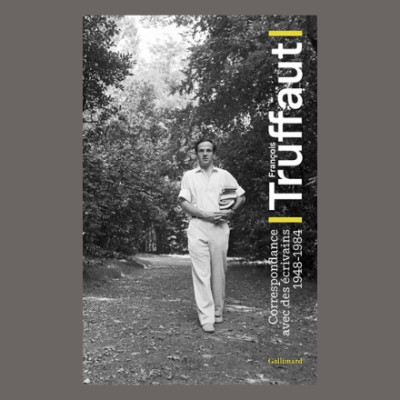 François Truffaut : correspondance avec des écrivains cover