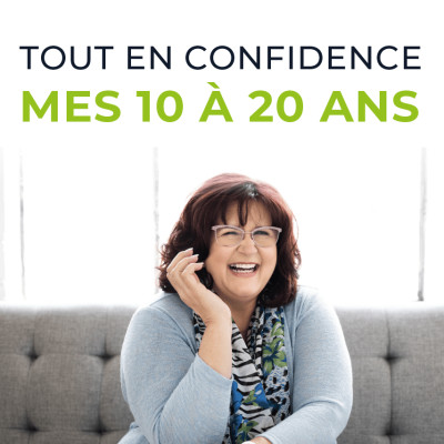 TOUT EN CONFIDENCE mes 10-20 ans Épisode -96 cover