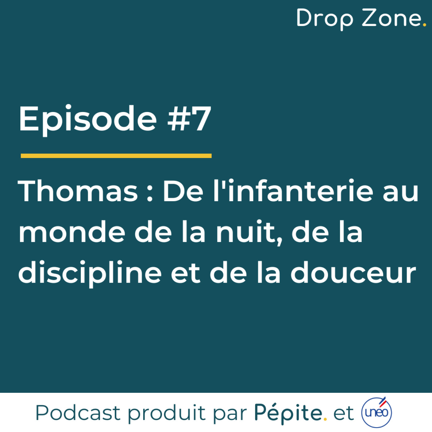 Drop Zone [Pépite. x Unéo]