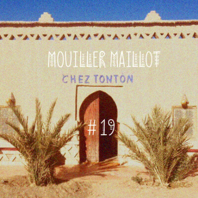 Chez Tonton #19 : Mouiller Maillot cover
