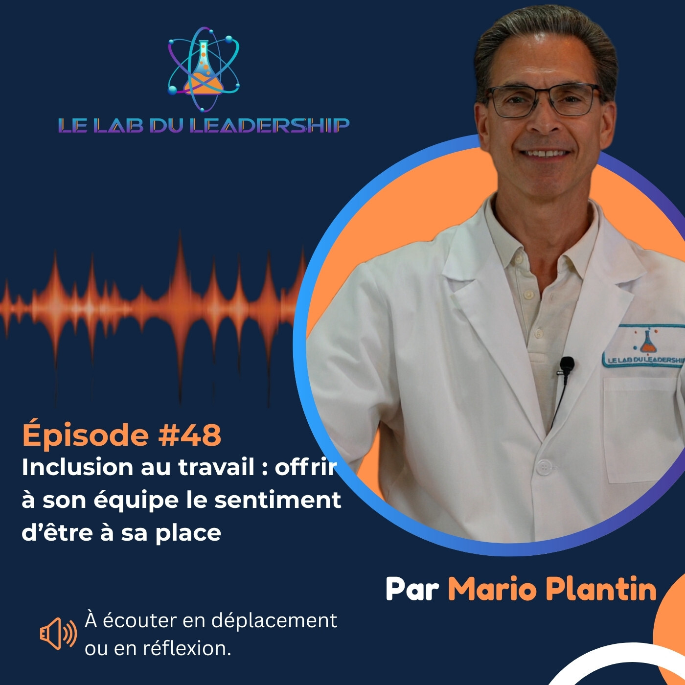 Épisode #48 – Inclusion au travail: 3 gestes pour agir episode artwork