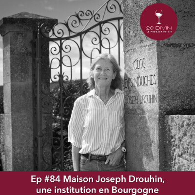 20 Divin #84 Maison Joseph Drouhin, une institution en Bourgogne cover