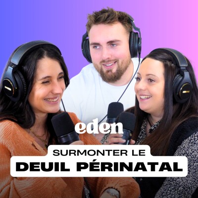 SURMONTER LE DEUIL PÉRINATAL - Eden Stories (Maternité) cover