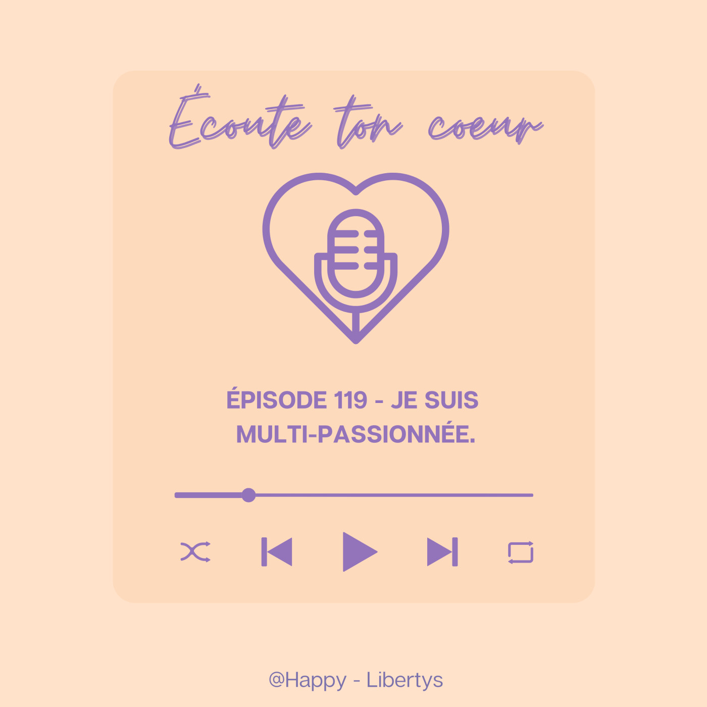 Épisode 119 - Je suis multi-passionnée.