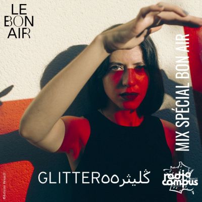 Glitterڭليثر٥٥ | Mixtape spéciale Bon Air Festival | Campus Club cover
