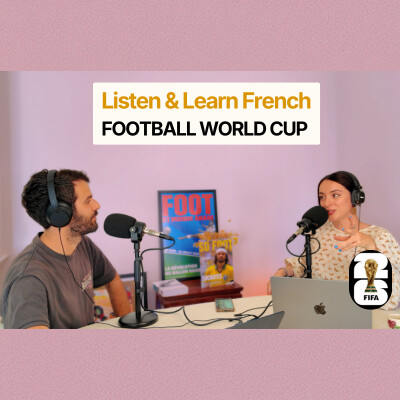 #97 Le charme de la Coupe du monde de football (nos pires et nos meilleurs souvenirs !) cover
