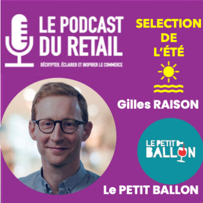 SELECTION DE L'ÉTÉ - Gilles RAISON - LE PETIT BALLON - Le modèle d'abonnement Box découverte, promesse d'une expérience unique autour du vin cover