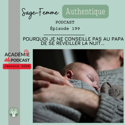 Pourquoi je ne conseille pas au papa de se réveiller la nuit… EP199 cover