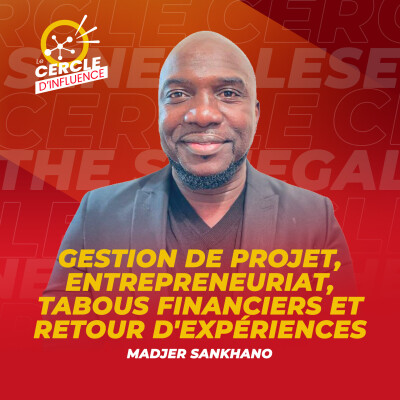 #85 : Tabous financiers et retour d'expériences I Madjer SANKHANO | cover