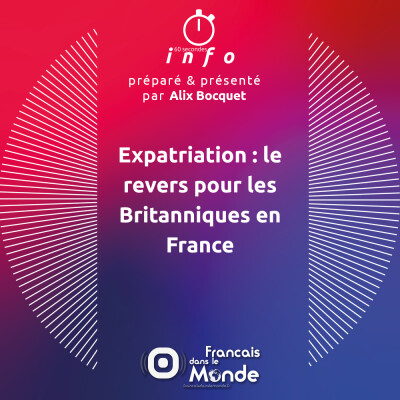 Expatriation : le revers pour les Britanniques en France cover