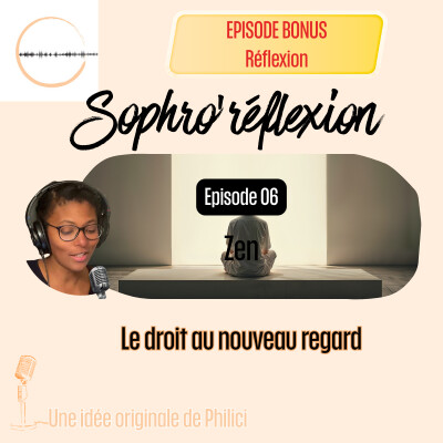 Accueillir le zen dans sa vie avec la sophrologie (part. 1) cover