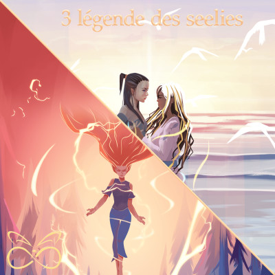 Chapitre 3 : Légendes des Seelies cover