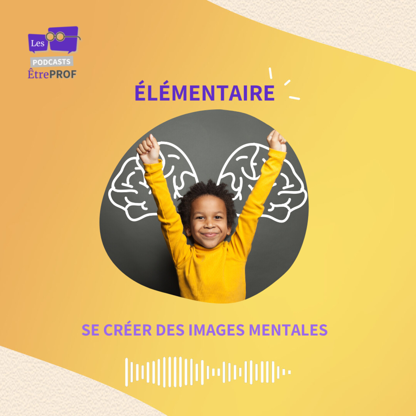 Se créer des images mentales en élémentaire | Saison 3 episode artwork