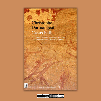 Christophe Darmangeat → Casus belli. La guerre avant l'État cover