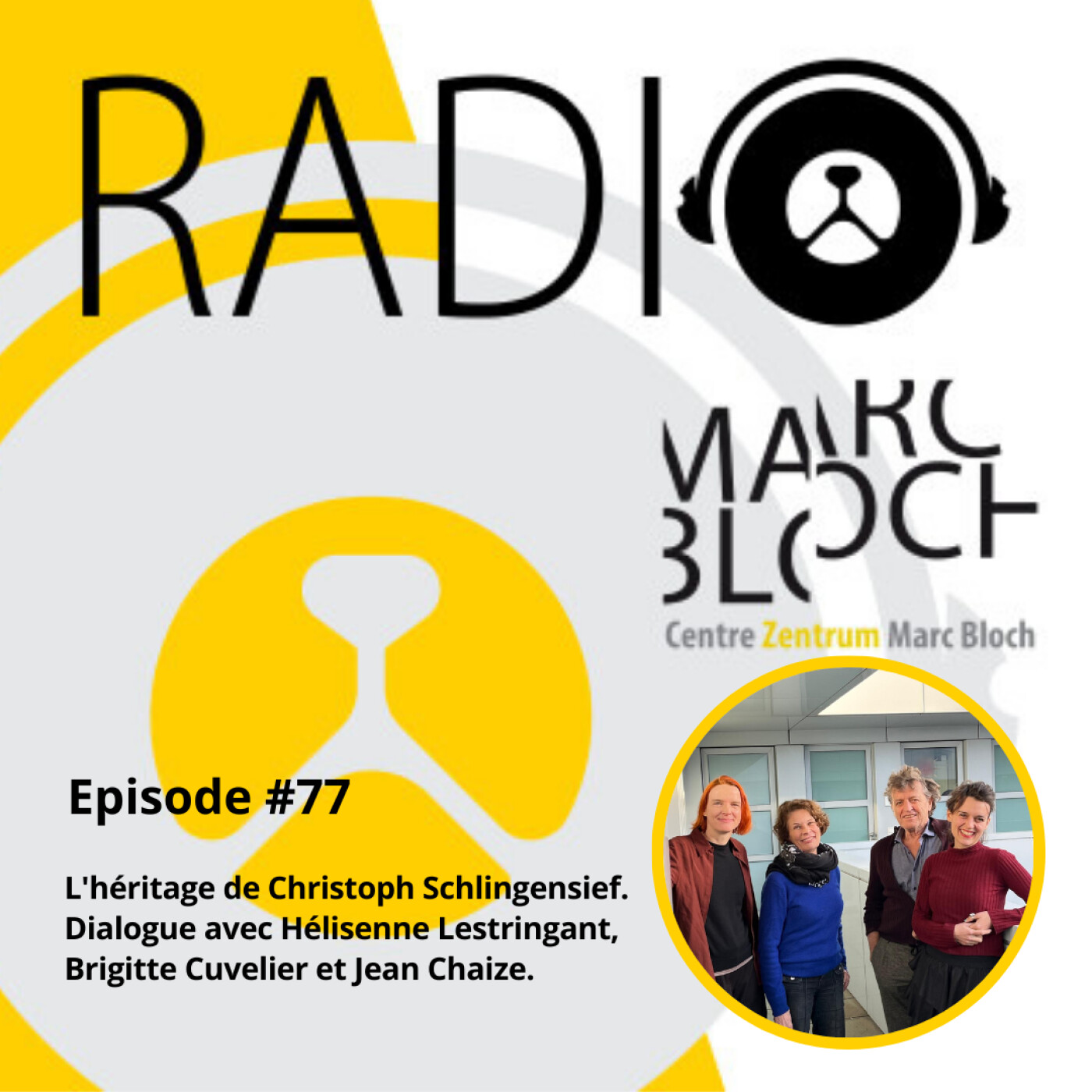 #77-L'héritage de Christoph Schlingensief. Dialogue avec Hélisenne Lestringant, Brigitte Cuvelier et Jean Chaize episode artwork