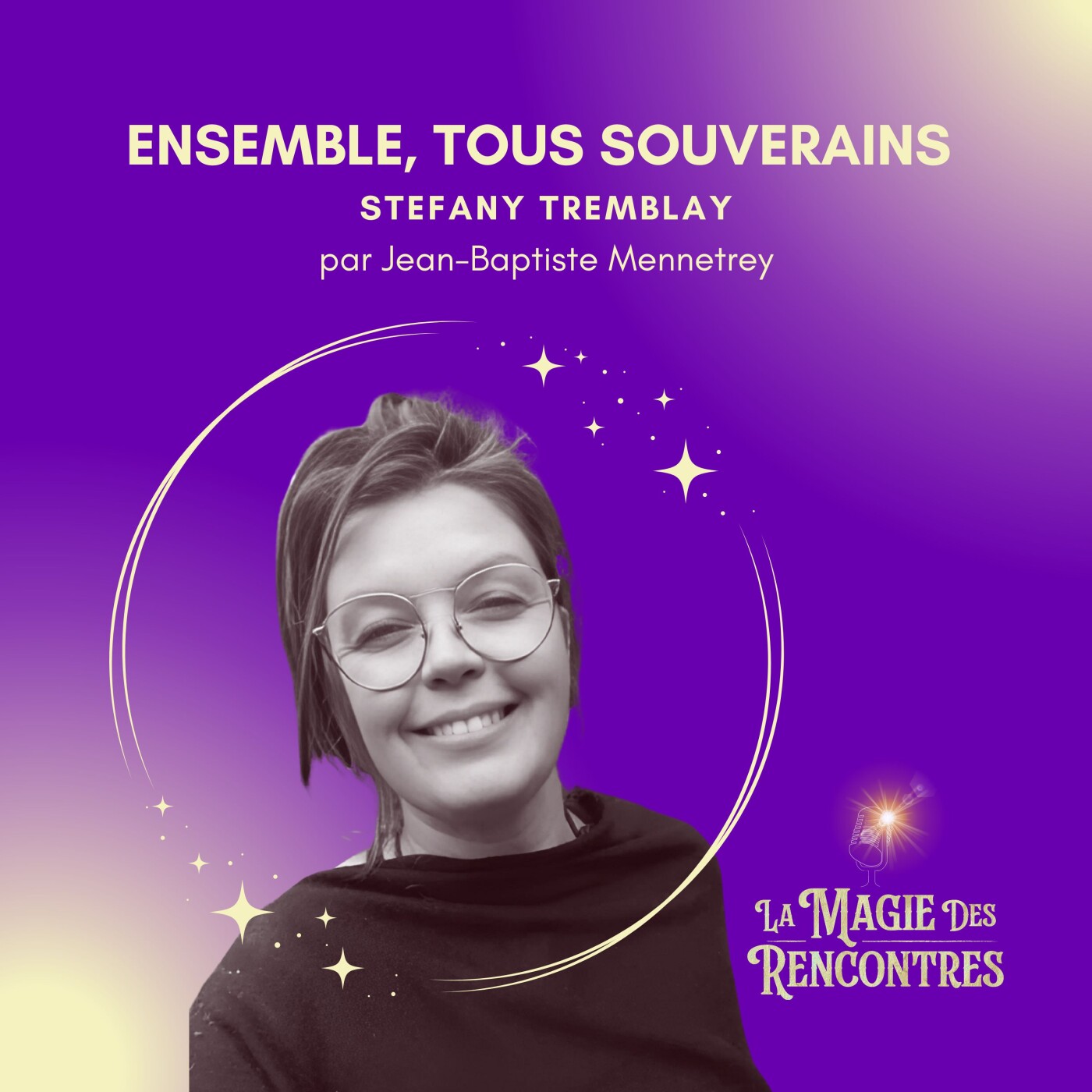 La Magie des Rencontres