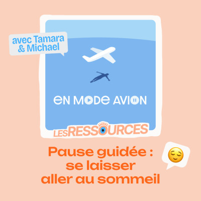 Ressource • Se laisser aller au sommeil | En mode avion cover