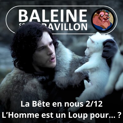 S03E69 La Bête en nous 2/12 : "L'Homme est un Loup pour l'Homme", ah ouais ? (Jessica Serra) cover