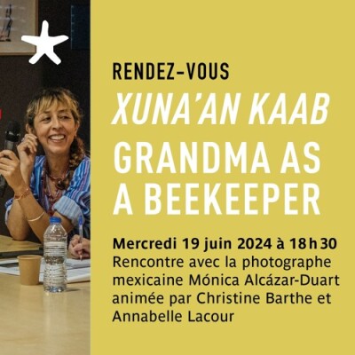 Les rendez-vous du salon de lecture - Xuna'an Kaab- Grandma as a beekeeper cover