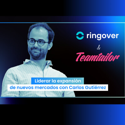 Liderar la expansión de nuevos mercados con Carlos Gutiérrez cover