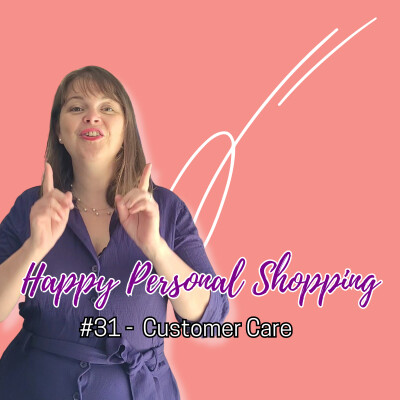 #31 - Les clés du customer care appliqué au Personal Shopping cover