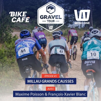 Dans la roue du Gravel'Tour Wish One : épisode 5 cover