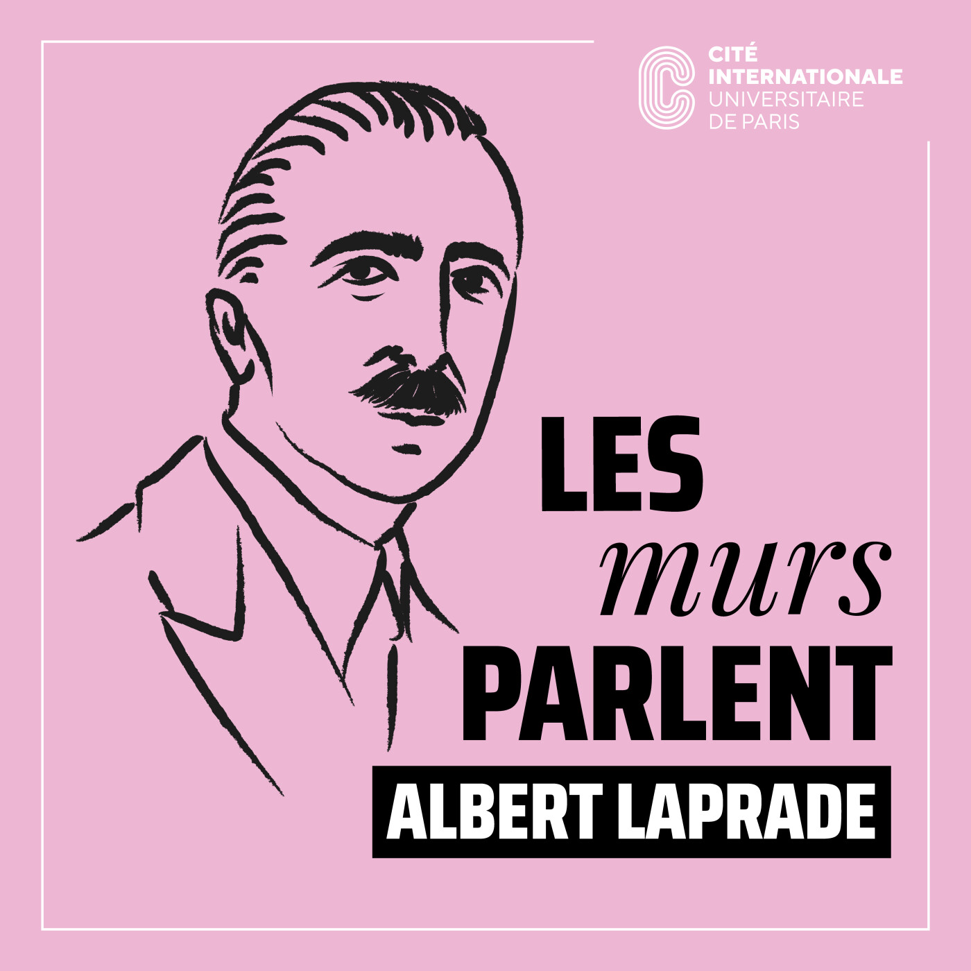 Les murs parlent : Albert Laprade