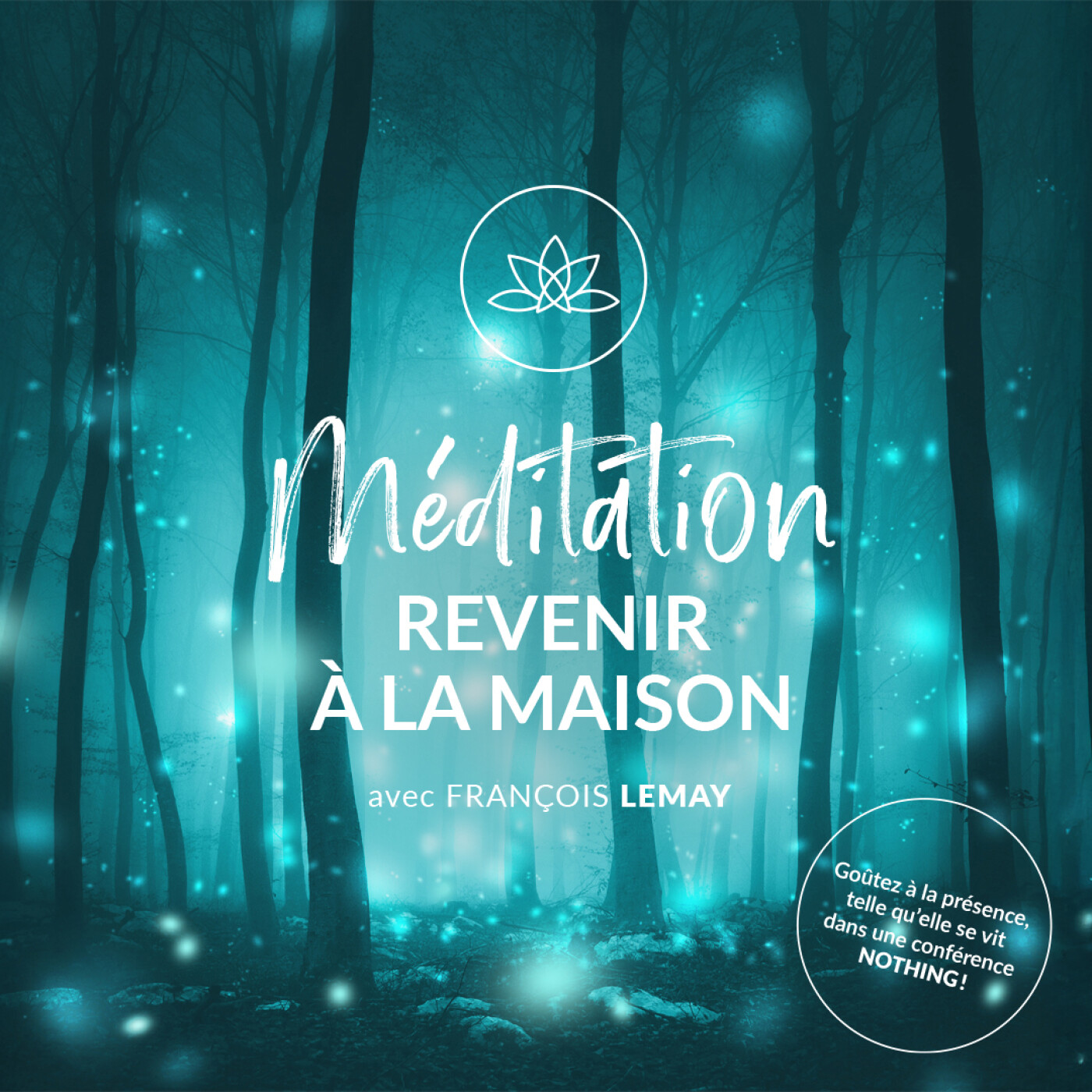 Revenir à la maison — Méditation guidée de pleine conscience