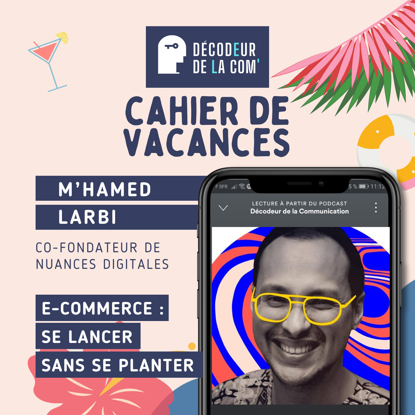E-commerce : se Lancer sans se Planter | M'Hamed Larbi, Nuances Digitales | Cahier de Vacances