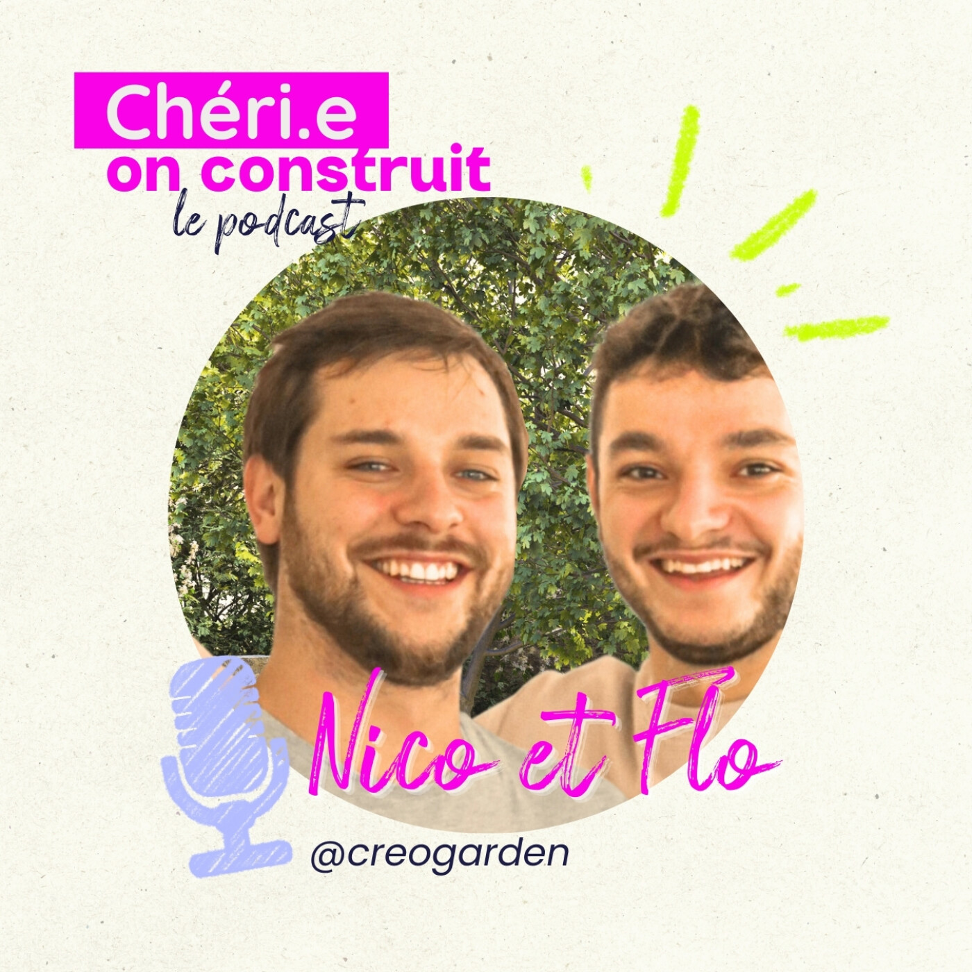Chéri, On Construit
