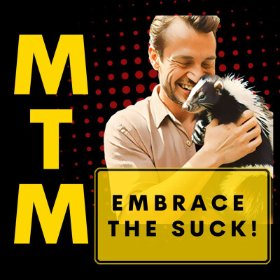 Embrace the Suck! (We screwed up and admit it!) cover