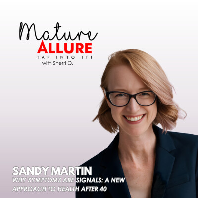 Sandy Martin on Why Symptoms Are Signals: A New Approach to Health After 40 cover