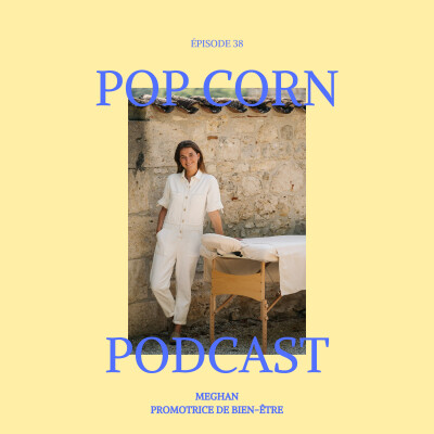 Episode 38. Se reconnecter à soi : reconversion professionnelle et bien-être avec Meghan cover