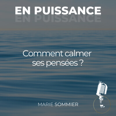 Comment calmer ses pensées ? cover