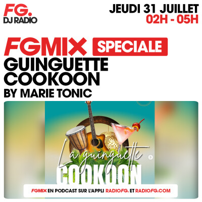 FG MIX SPÉCIAL À LA GUINGUETTE LE COOKOON AVEC MARIE TONIC cover